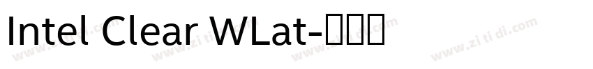Intel Clear WLat字体转换 Intel Clear WLat字体转换